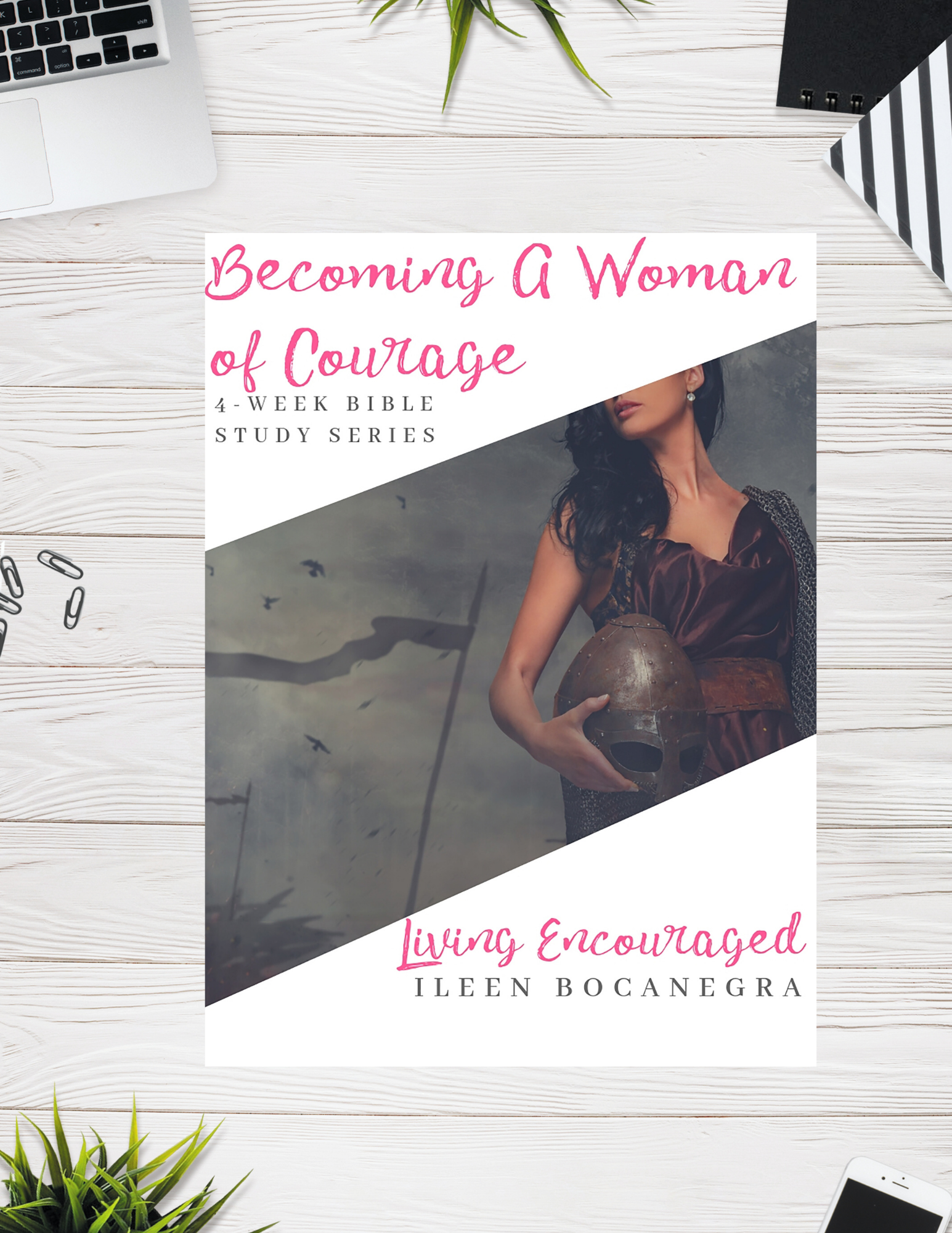 Becoming of Woman of Courage - Bible Study